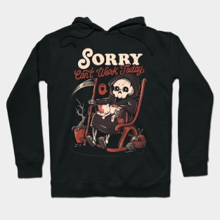 Can’t Work Today - Funny Dark Cute Death Reaper Cat Gift Hoodie